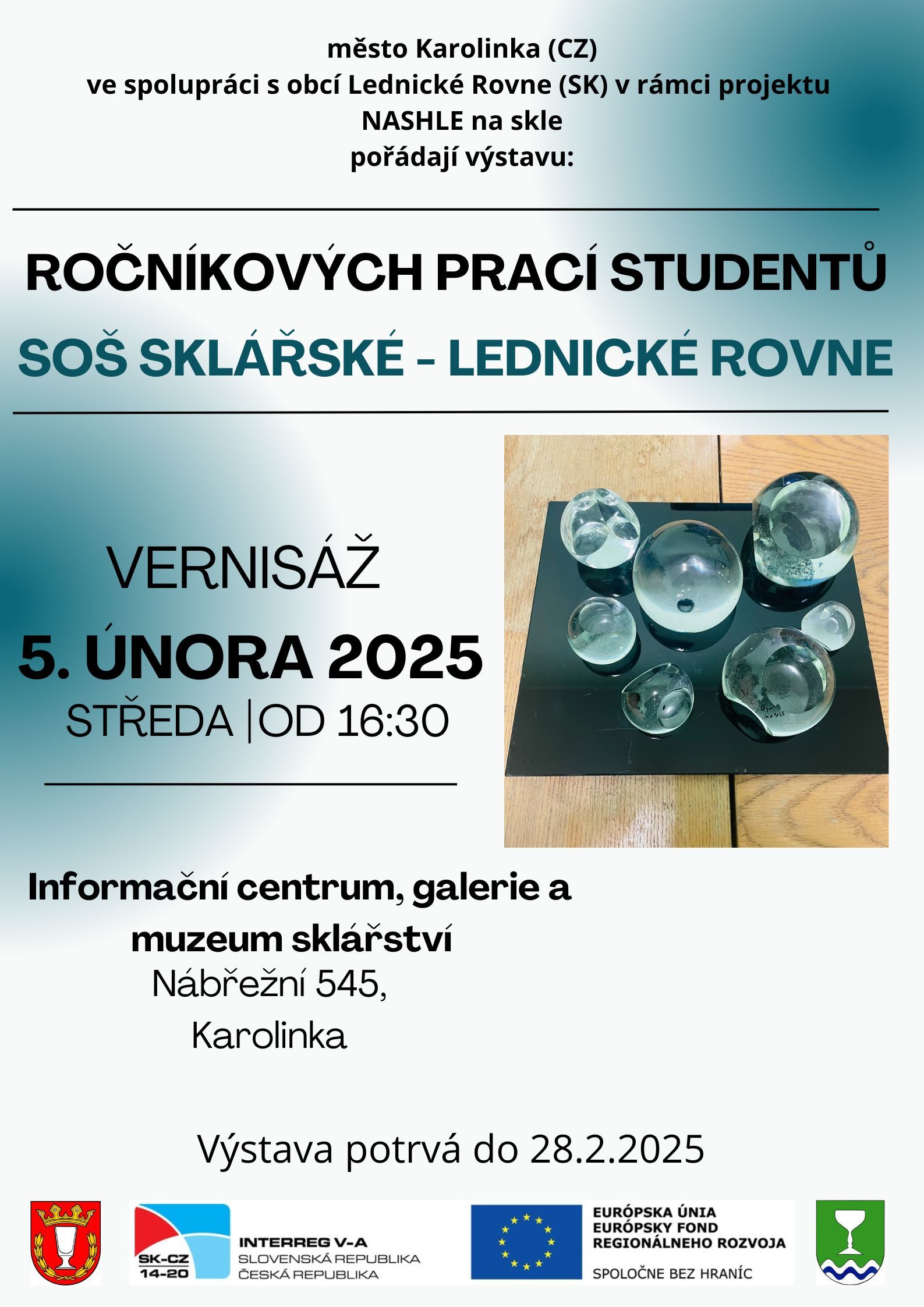 výstava ročnikových prací studentů SOŠ Sklářské Lednické Rovne