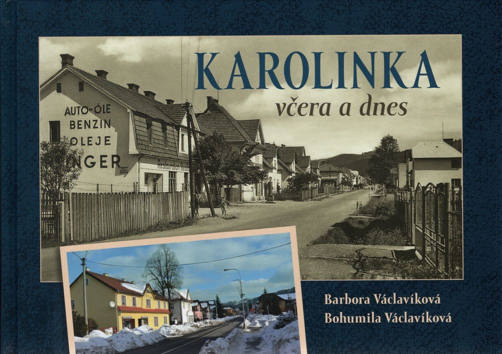 Kniha Karolinka včera a dnes