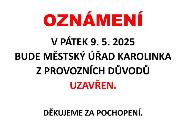 OZNÁMENÍ MĚÚ KAROLINKA
