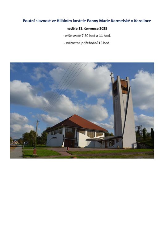 Poutní slavnost ve filiálním kostele P. M. Karmelské v Karolince