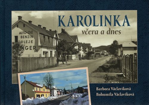 Kniha Karolinka včera a dnes